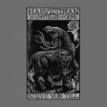 Steve Von Till: Harvestman: 23 Untitled Poems