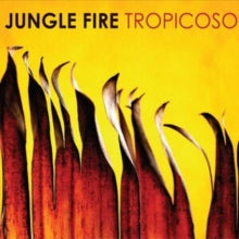 Jungle Fire: Tropicoso