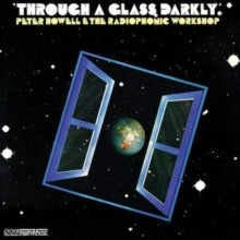 BBC Radiophonic Workshop: Through a Glass Darkly