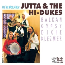 Jutta & the High Dukes: On the World Beat