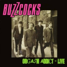 Buzzcocks: Orgasm Addict - Live