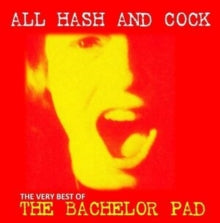 The Bachelor Pad: All Hash and Cock