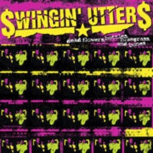 Swingin' Utters: Dead Flowers, Bottles, Bluegrass and Bones
