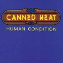 Canned Heat: Human Condition