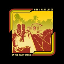 The Skatalites: On the Right Track