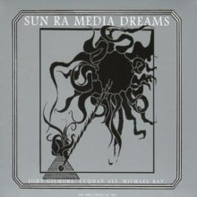 Sun Ra: Media Dream