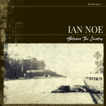 Ian Noe: Between the Country