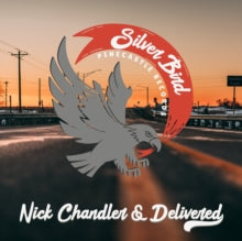 Nick Chandler & Delivered: Silver bird
