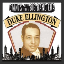 Duke Ellington: Giants of the Big Band Era