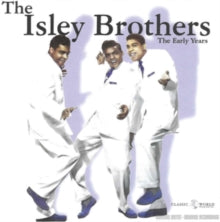 The Isley Brothers: The Early Years