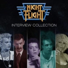 Various Artists: Night Flight Interview Collection