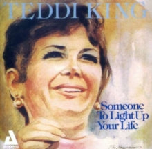 Teddi King: Someone to Light Up Your Life [european Import]