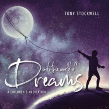 Tony Stockwell: Into the World of Dreams