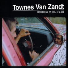 Townes Van Zandt: Rear View Mirror