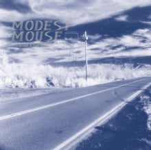 Modest Mouse: This Is a Long Drive for Someone With Nothing to Think About