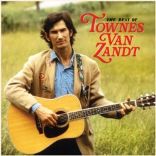 Townes Van Zandt: The Best of Townes Van Zandt