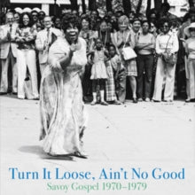 Various Artists: Turn It Loose, Ain't No Good