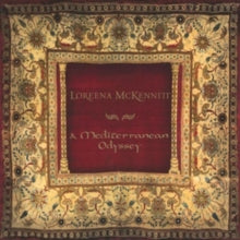 Loreena McKennitt: A Mediterannean Odyssey
