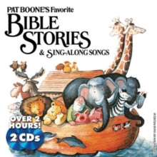Pat Boone: Pat Boone's Favourite Bible Stories & Sing-along Songs