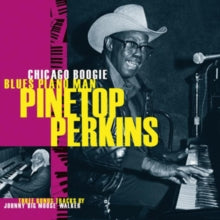 Pinetop Perkins: Chicago Boogie Blues Piano Man