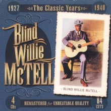 Blind Willie McTell: The Classic Years - 1927-1940