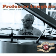 Professor Longhair: London Concert, The: 30th Anniversary
