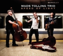 Mads Tolling Trio: Speed of light
