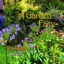 Jim Valley: A Garden Faire