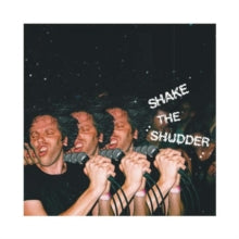 !!! (chk-chk-chk): Shake the Shudder