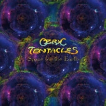 Ozric Tentacles: Space for the Earth (The Tour That Didn't Happen)
