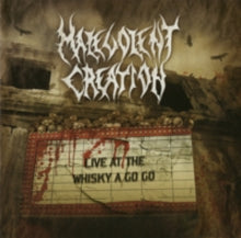 Malevolent Creation: Live at Whisky a Go Go