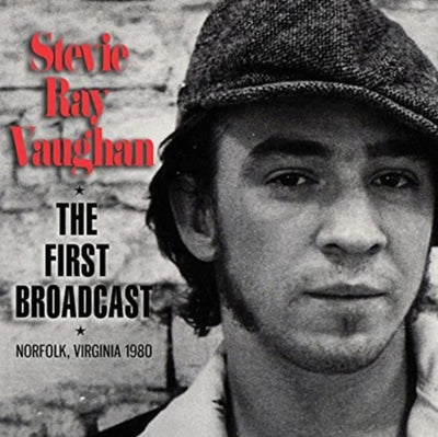 Stevie Ray Vaughan: The First Broadcast