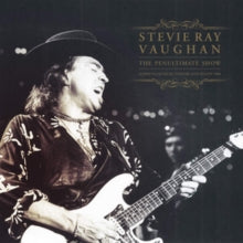 Stevie Ray Vaughan: The Penultimate Show