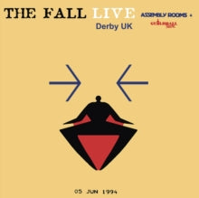 The Fall: Live Assembly Rooms & Guildhall Theatre, Derby UK, 05 June 1994