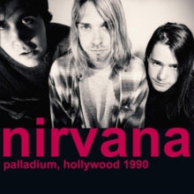 Nirvana: Palladium, Hollywood 1990