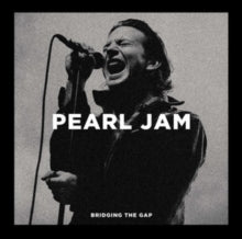 Pearl Jam: Bridging the Gap