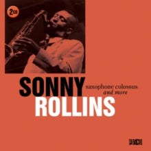 Sonny Rollins: Saxophone Colossus and More