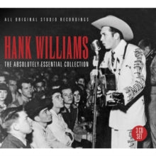 Hank Williams: The Absolutely Essential Collection