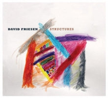 David Friesen: Structures