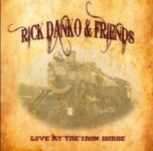 Rick Danko: Live at the Iron Horse
