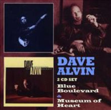 Dave Alvin: Blues Boulevard & Museum of the Heart