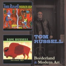 Tom Russell: Borderland/Modern Art