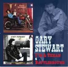 Gary Stewart: I'm a Texan/Battleground
