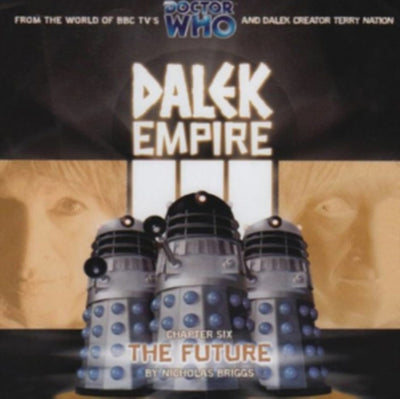 Various Performers: Doctor Who: Dalek Empire 3.6 - The Future