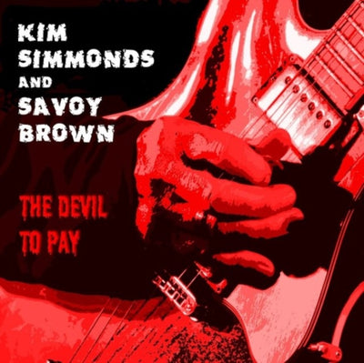 Kim Simmonds & Savoy Brown: Devil to pay
