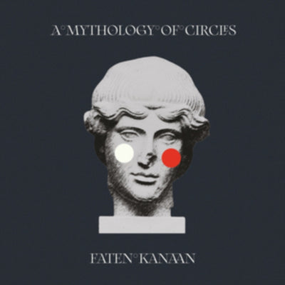 Faten Kanaan: A Mythology of Circles: Dinked Edition