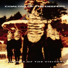 Coaltar Of The Deepers: Revenge of the visitors