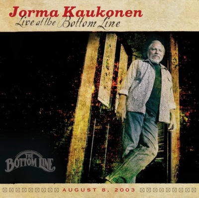 Jorma Kaukonen: Live at the Bottom Line