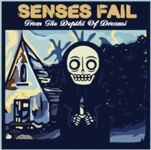 Senses Fail: From the Depths of Dreams