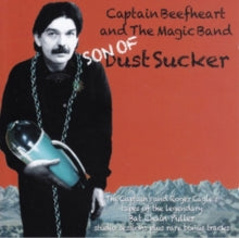 Captain Beefheart and The Magic Band: Son of Dust Sucker